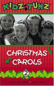 Cover of: Kidz Tunz Christmas Carols 2 (audiocass.)