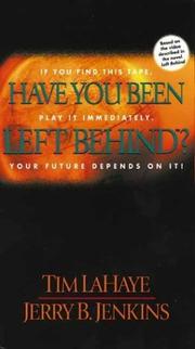 Cover of: Have You Been Left Behind? (video)