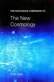 Cover of: The Routledge Companion to the New Cosmology by Peter Coles, Peter Coles