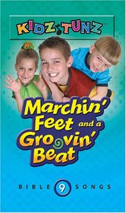 Cover of: Marchin' Feet and a Groovin' Beat (Kidz Tunz, Book 9) by Tyndale House Publishers