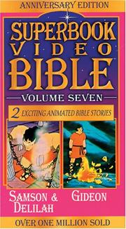 Cover of: Samson & Delilah / Gideon (Superbook Video Bible #07)