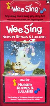 Cover of: Wee Sing Nursery Rhymes and Lullabies by Susan Hagen Nipp, Pamela Conn Beall, Nancy Spence Klein