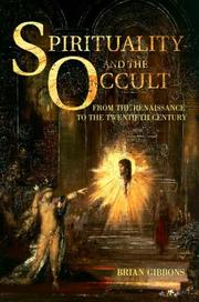 Cover of: Spirituality and the Occult: From the Renaissance to the Modern