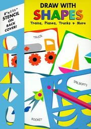 Cover of: Trains, planes, trucks & more (Draw With Shapes)