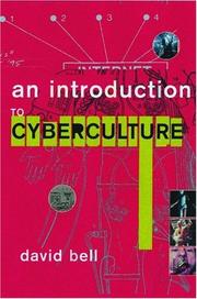 Cover of: An Introduction to Cybercultures by David Bell, Bell, David