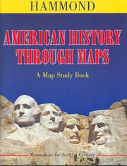Cover of: American History Through Maps (A Map Study book)