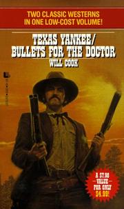 Cover of: Texas Yankee/Bullets for the Doctor