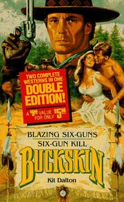 Cover of: Blazing Six-Guns Six-Gun Kill: Six-Gun Kill (Buckskin Double)