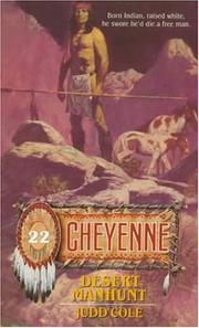 Cover of: Desert Manhunt (Cheyenne Series , No 22)