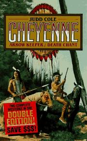 Cover of: Arrow Keeper & Death Chant (Cheyenne Series)