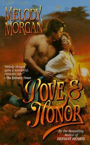 Cover of: Love & Honor by Melody Morgan