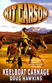 Cover of: Keelboat Carnage (Kit Carson Series , No 4)