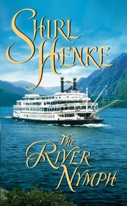 Cover of: The River Nymph by Shirl Henke