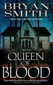 Cover of: Queen of Blood (Leisure Fiction) by Bryan Smith, Bryan Smith