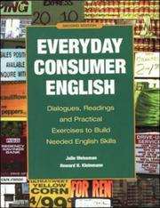 Cover of: Everyday Consumer English: Dialogues, Readings and Practical Exercises to Build Needed English Skills