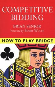 Cover of: Competitive Bidding (How to Play Bridge Series) by Brian Senior