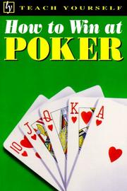 Cover of: How to Win at Poker (Teach Yourself)