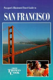 Cover of: Passport's Illustrated Travel Guide to San Francisco