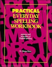 Cover of: Practical Everyday Spelling by H. Elaine Kirn