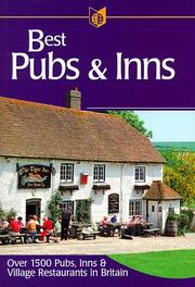 Cover of: Best Pubs & Inns: Over 1500 Pubs, Inns & Village Restaurants in Britain