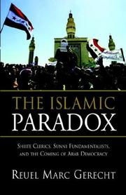Cover of: The Islamic Paradox: Shiite Clerics, Sunni Fundamentalists, and the Coming of Arab Democracy