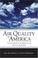 Cover of: Air Quality in America