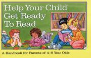Help Your Child Get Ready to Read by Elizabeth M. Wile