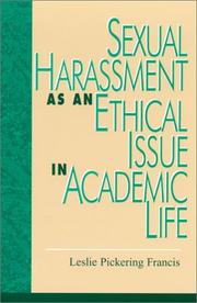 Cover of: Sexual Harassment as an Ethical Issue in Academic Life by Leslie Pickering Francis