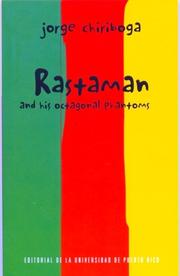 Cover of: Rasta-Man and His Octagonal Phantoms by Jorge Chiriboga, Jaime Sotomayor-Pabon