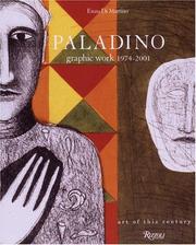 Cover of: Mimmo Paladino: Graphic Work, 1974-2001 (Art of This Century)