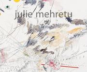 Cover of: Julie Mehretu: The Drawings