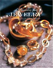 Cover of: A Passion for Jewelry: Secrets to Collecting, Understanding, and Caring for your Jewelry