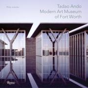 Cover of: Tadao Ando: Modern Art Museum of Ft. Worth
