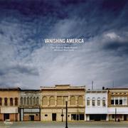 Cover of: Vanishing America: The End of Main Street