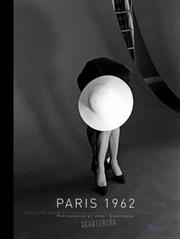 Cover of: Paris, 1962 by Jerry Schatzberg, Julia Morton