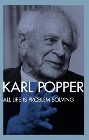 Cover of: All life is problem solving by Karl Popper, Karl Popper
