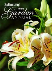 Cover of: Southern Living 1999 Garden Annual (Southern Living Garden Annual) by Southern Living