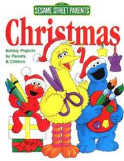 Cover of: Sesame Street Parents Christmas: Holiday Projects for Parents & Children (Sesame Street Parents)