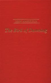 Bird of Dawning or the Fortune of the Sea by John Masefield