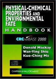 Cover of: Physical-Chemical Properties and Environmental Fate Handbook on CD-ROM by Donald Mackay, Wan Ying Shiu, Kuo-Ching Ma