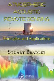 Atmospheric acoustic remote sensing by Stuart Bradley
