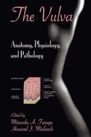 Cover of: The Vulva: Anatomy, Physiology, and Pathology