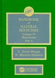 Cover of: Handbook of Natural Pesticides: Pheromono, Part A, Volume IV