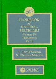 Cover of: Handbook of Natural Pesticides: Pheromono, Part B, Volume IV