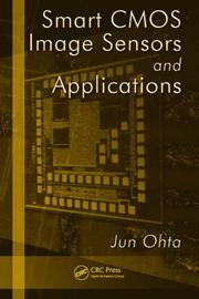Cover of: Smart CMOS Image Sensors and Applications (Optical Science and Engineering)