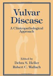 Cover of: Vulvar Disease: A Clinicopathological Approach