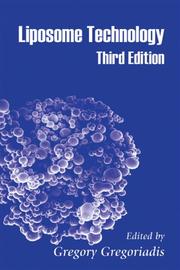Cover of: Liposome Technology, Third Edition (Three-Volume Set) | Gregory Gregoriadis