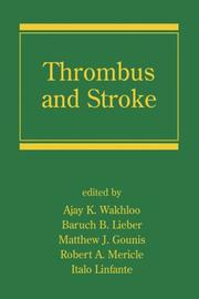 Cover of: Thrombus and Stroke (Neurological Disease and Therapy)