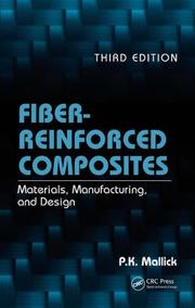Cover of: Fiber-Reinforced Composites: Materials, Manufacturing, and Design, Third Edition (Dekker Mechanical Engineering)