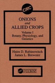 Cover of: Onions and Allied Crops,Volume I: Botany Physiology and Genetics